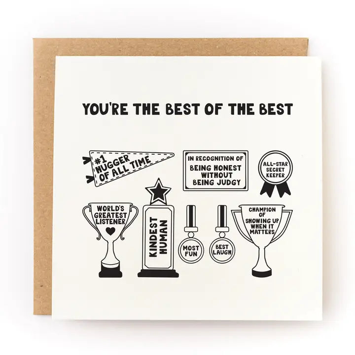 You're the Best of the Best Friendship Card