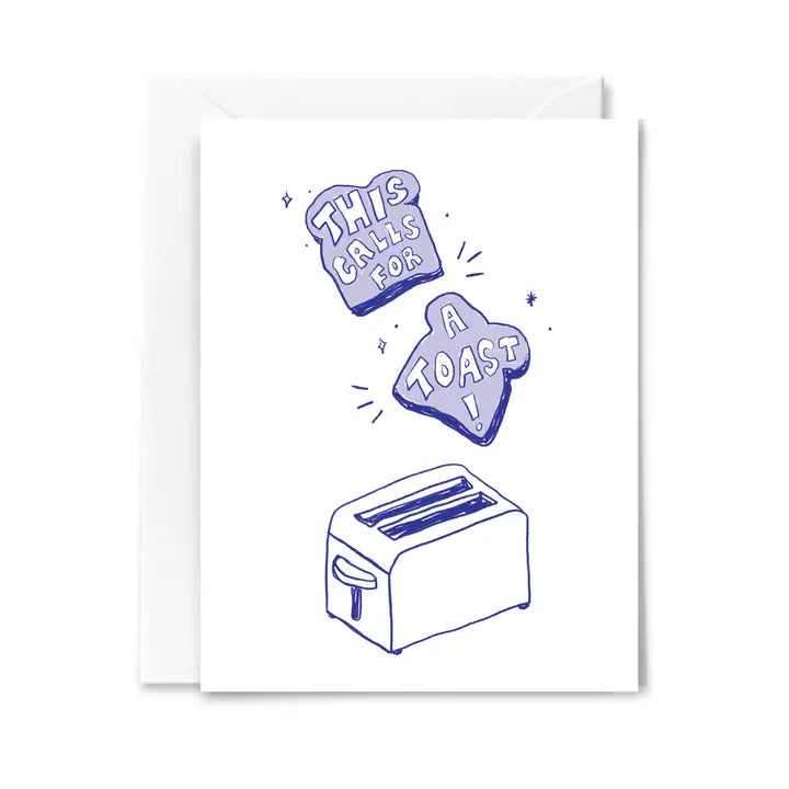 This Calls For A Toast Card