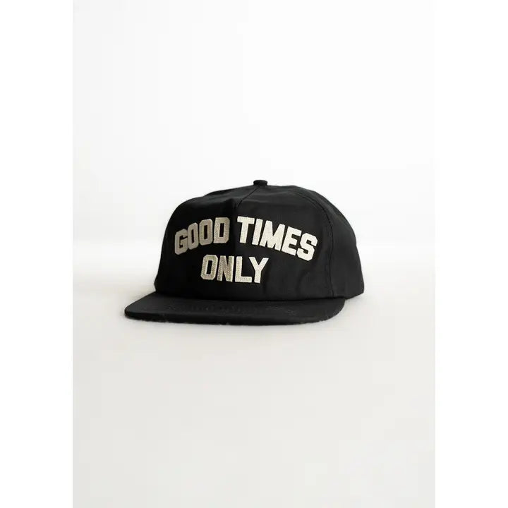Good Times Only Hat
